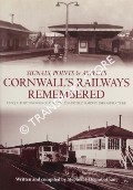 Signals, Points & Aspects: Cornwall's Railways Remembered by HEGINBOTHAM, Stephen F.